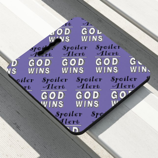 God Wins    Seat Cushion (In Situ)