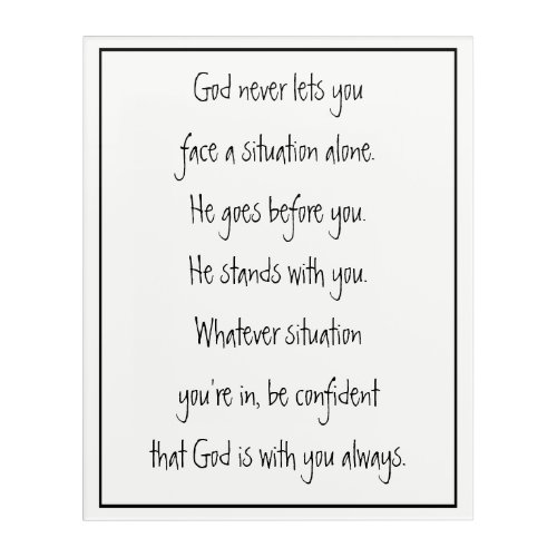 God With You Always Never Alone Inspirational  Pos Acrylic Print