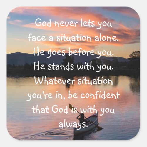 God With You Always Never Alone Inspirational   Sq Square Sticker