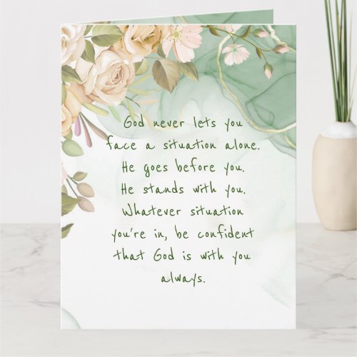 God With You Never Alone Support Comfort Flowers Card