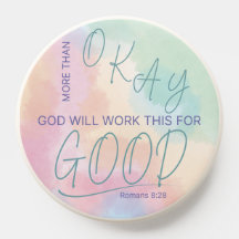 God Works All Things for Good Phone PopSocket