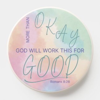 God Works All Things for Good Phone PopSocket