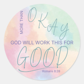 God Works All Things for Good Sticker