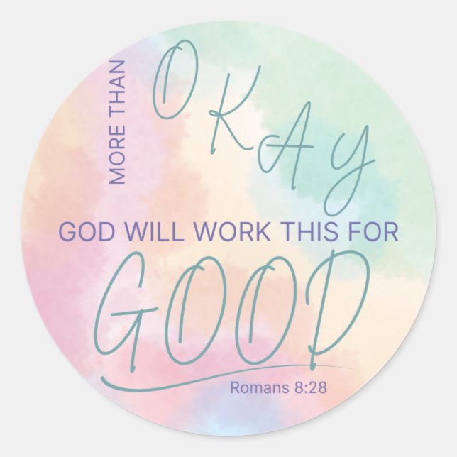 God Works All Things for Good Sticker (Front)