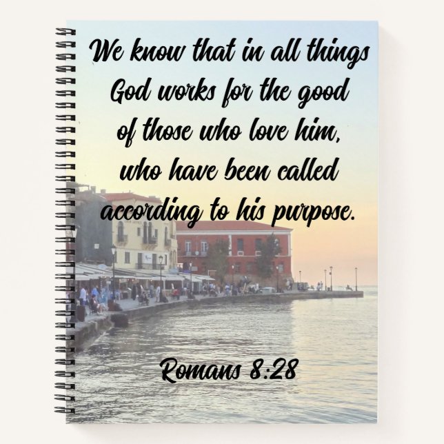 God Works For The Good Of Those Who Love Him Bible Notebook (Front)