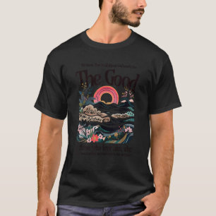 God Works For The Good Romans 8 28 Bible Verse Fai T-Shirt
