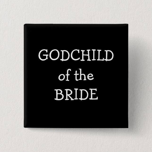 Godchild Of The Bride Pinback Button (Front)