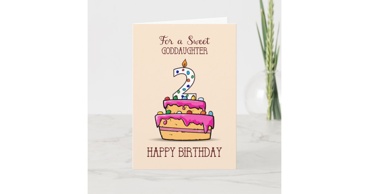 Goddaughter 2nd Birthday 2 On Sweet Pink Cake Card Zazzle