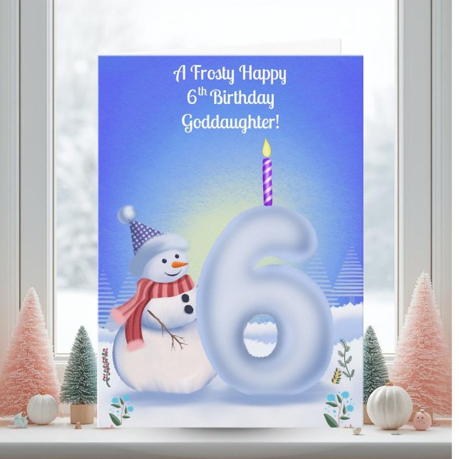 Goddaughter 6th Birthday Snowman Snowy  Card (Creator Uploaded)