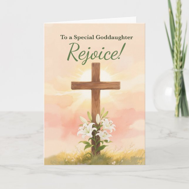 Goddaughter Easter Rejoice Cross and Lilies Card (Front)