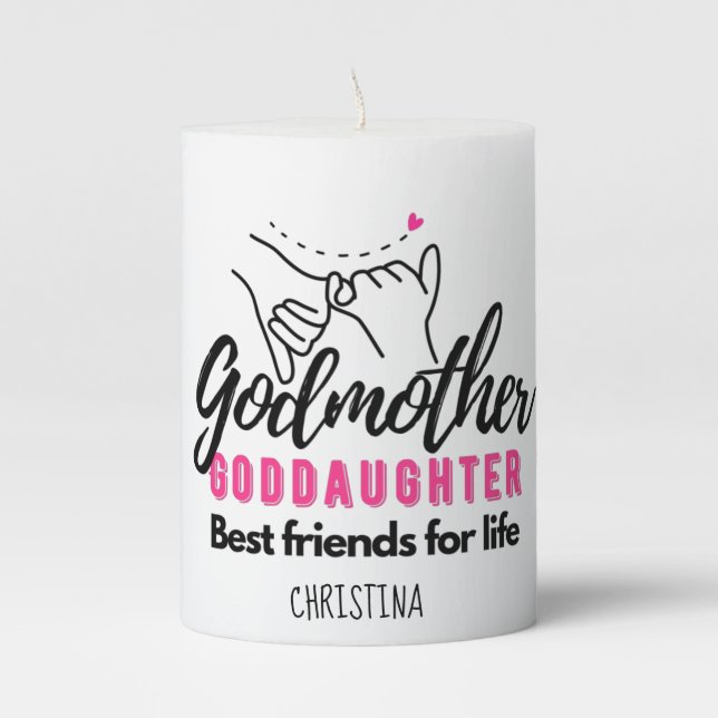 Goddaughter Gift - Godmother Best Friends for Life Pillar Candle (Front)