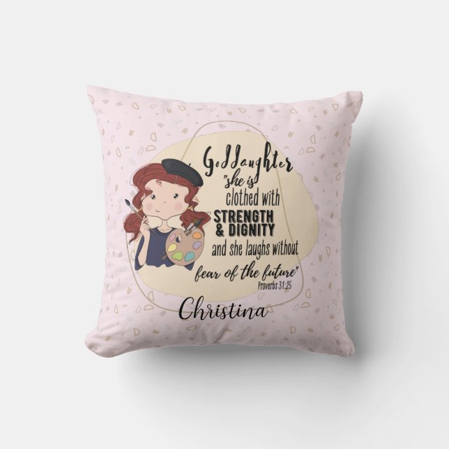 Goddaughter Gift Quote Proverb Pink Painter Artist Throw Pillow (Front)