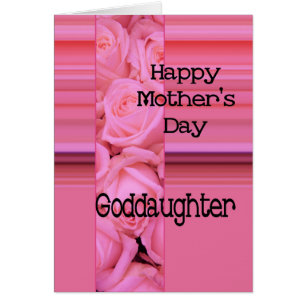 Goddaughter  Happy Mother's Day rose card