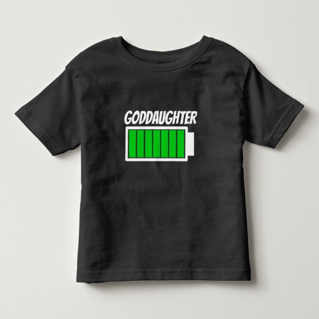 Goddaughter High Battery Power Energy Humor Toddler T-shirt (Front)