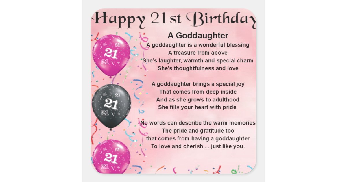 Goddaughter Poem 21st Birthday Design Square Sticker Zazzle