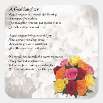 Goddaughter Poem - Flowers Design Square Sticker by Lastminutehero at Zazzle