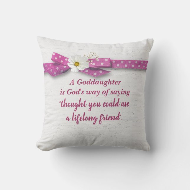 Goddaughter Quote with Polka Dot Ribbon On Wood  Throw Pillow (Front)