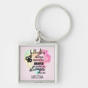 Goddaughter Sweet16 Quote Gift Braver Stronger Keychain