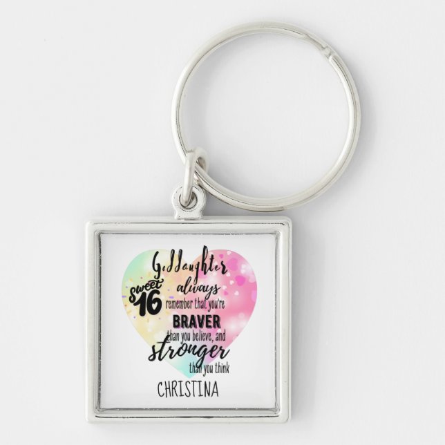 Goddaughter Sweet16 Quote Gift Braver Stronger Keychain (Front)