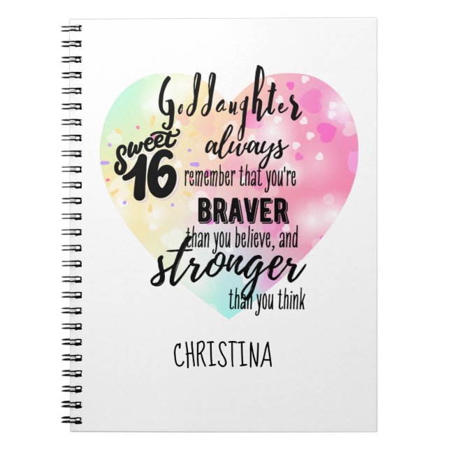 Goddaughter Sweet16 Quote Gift Braver Stronger Notebook (Front)