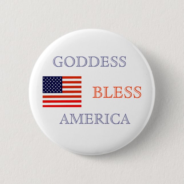 GODDESS BLESS AMERICA BUTTON (Front)