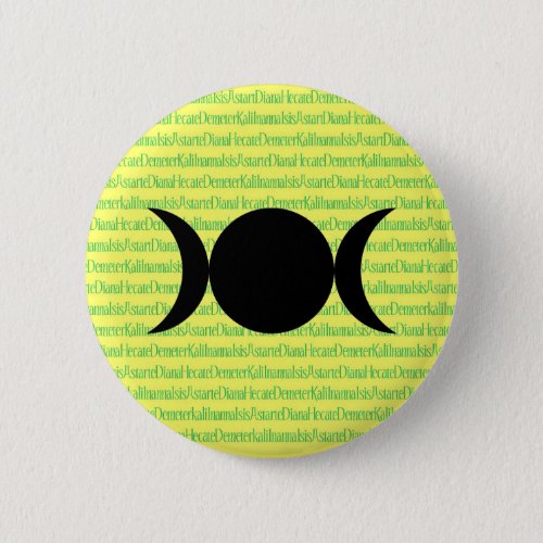 Goddess Chant yellow Pinback Button