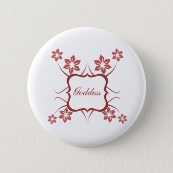 Goddess Floral Button  Brick Red Button by Superstarbing at Zazzle