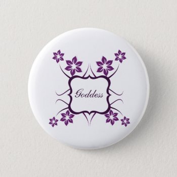 Goddess Floral Button  Dark Purple Pinback Button by Superstarbing at Zazzle