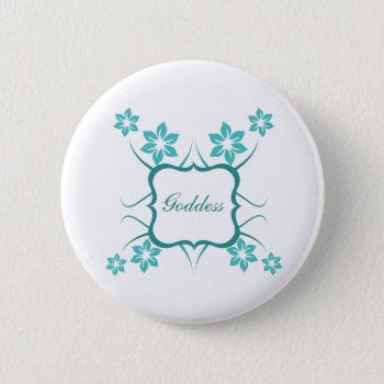 Goddess Floral Button  Turquoise Button by Superstarbing at Zazzle