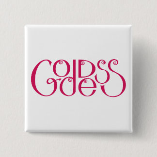 Goddess hot pink Button
