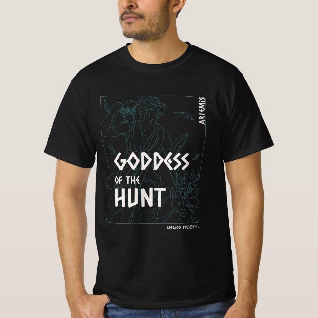 Goddess of the Hunt Artemis  T-Shirt (Front)