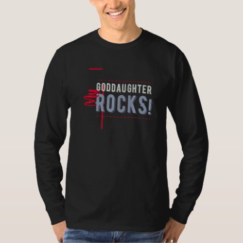 Godfather And Godmother Or My Goddaughter Rocks T_Shirt