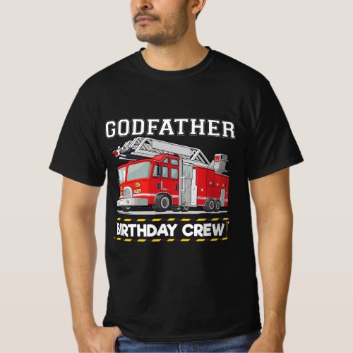 Godfather Birthday Crew Matching Family Firefighte T_Shirt