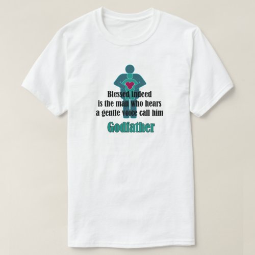 Godfather Blessed Indeed Fathers Day T_Shirt