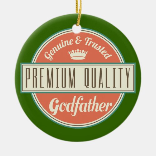 Godfather Funny Gift Ceramic Ornament