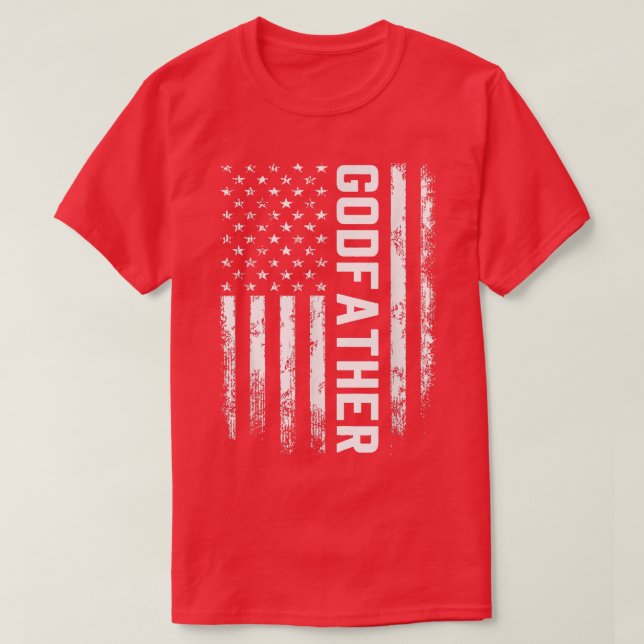 Godfather Gift America Flag Gift For Men Fathers D T-Shirt (Design Front)
