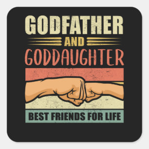 Godfather Goddaughter Godchild and Godfather Gift Square Sticker