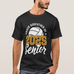 Godfather Of A Senior Volleyball Graduation Class T-Shirt