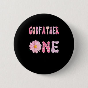 Godfather Of Little Miss Onederful 1st Birthday Nk Button