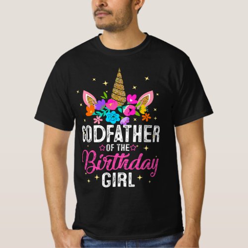 Godfather Of The Birthday Girl Mother Gift Unicorn T_Shirt