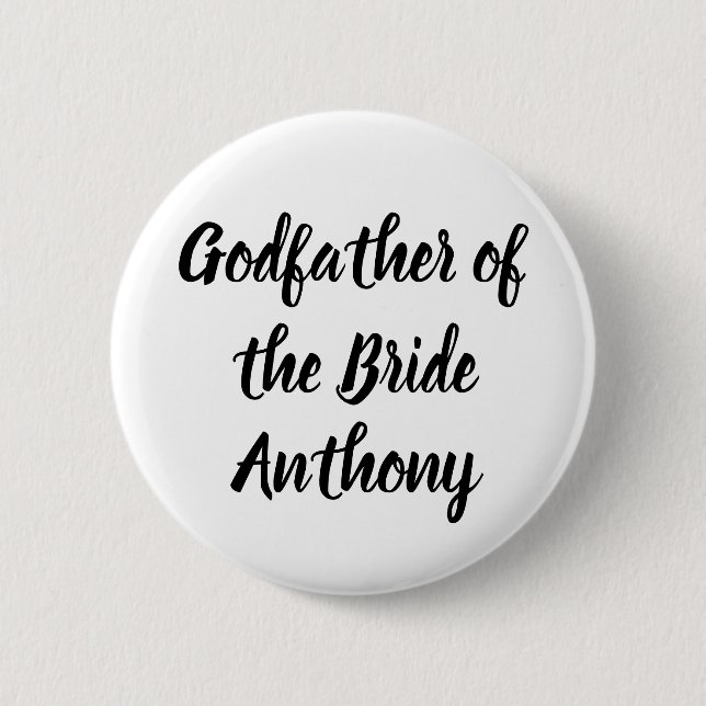 Godfather of the Bride Black Custom Name Wedding Button (Front)