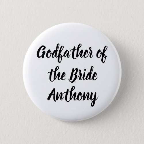 Godfather of the Bride Black Custom Name Wedding Button