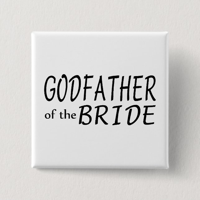 Godfather Of The Bride Pinback Button (Front)