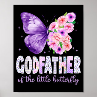 Godfather Of The Little Butterfly 1st Birthday Poster