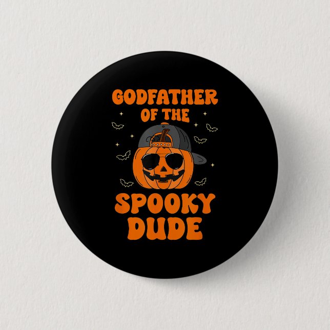 Godfather Of The Soky Dude Halloween Pumpkin Bday  Button (Front)