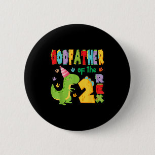 Godfather Of The Two Rex 2nd Birthday Boy Dinosaur Button