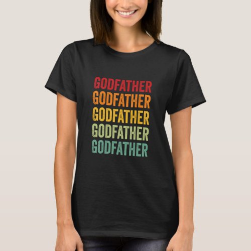 Godfather Rainbow Text  Godfather Colorful  T_Shirt
