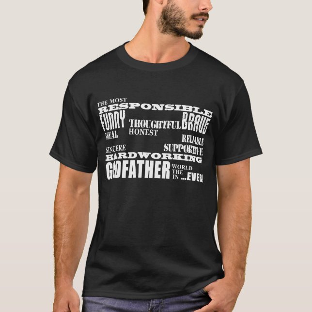 Godfathers Birthdays & Christmas : Qualities T-Shirt (Front)