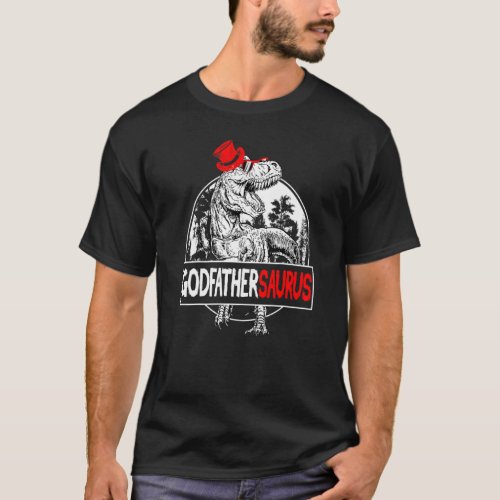 Godfathersaurus rex Dinosaur Godfather Godparents T_Shirt