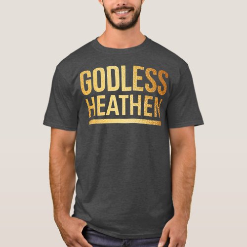 Godless Atheist Skeptic Cool Atheism T_Shirt
